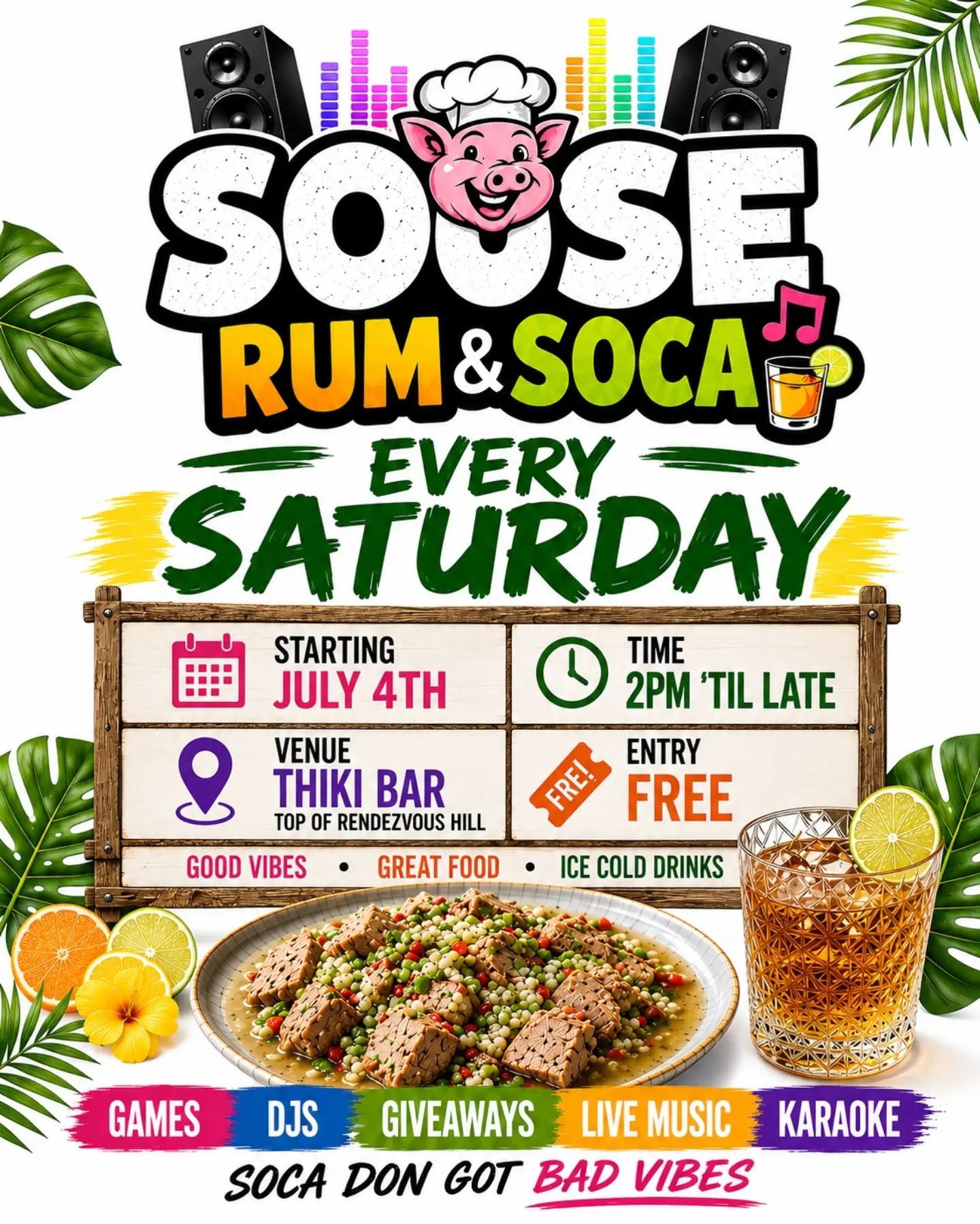 Souse, Rum & Soca – Free Entry Every Saturday at Thiki Bar