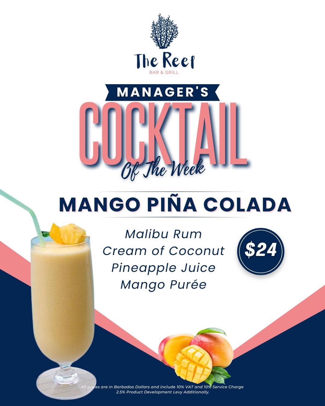 Manager's Cocktail of the Week: Mango Piña Colada – $24 BBD