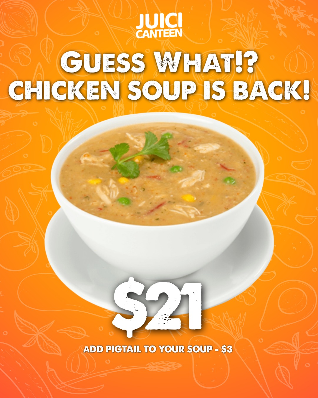 Chicken Soup is Back – $21 at Juici Canteen