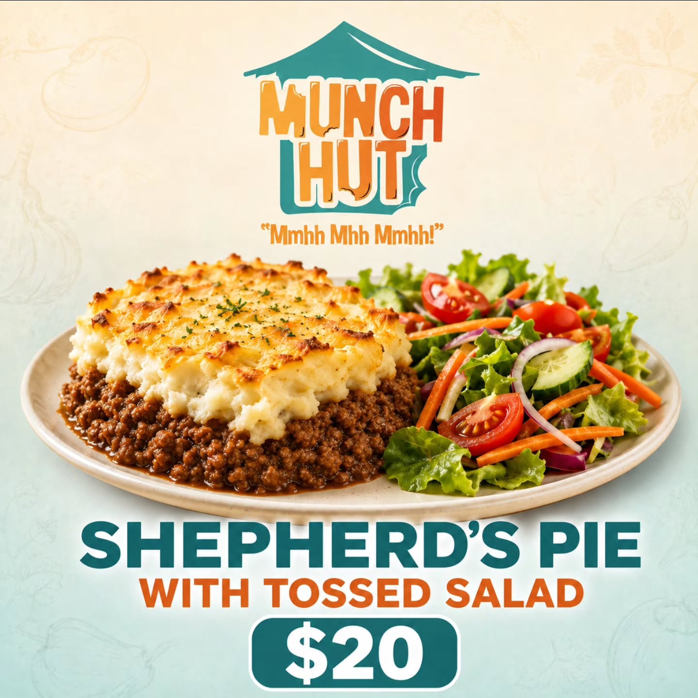 Shepherd's Pie with Tossed Salad for $20 at Munch Hut