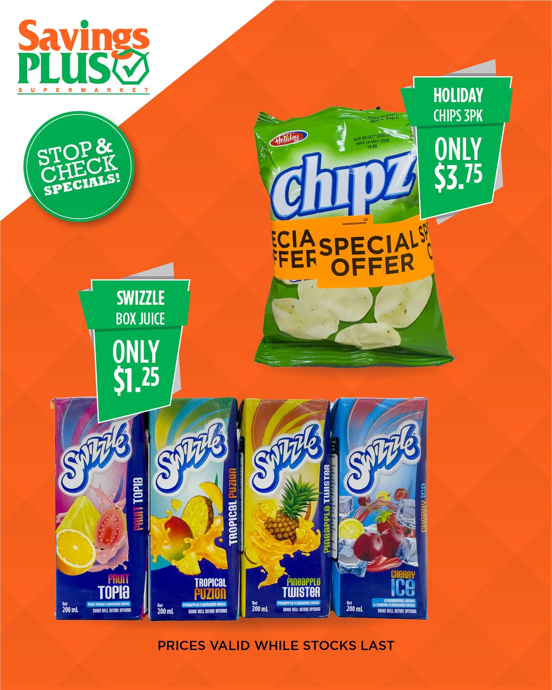 Savings Plus Snack Time Specials – Swizzle Juice $1.25 & Holiday Chipz 3-Pack $3.75