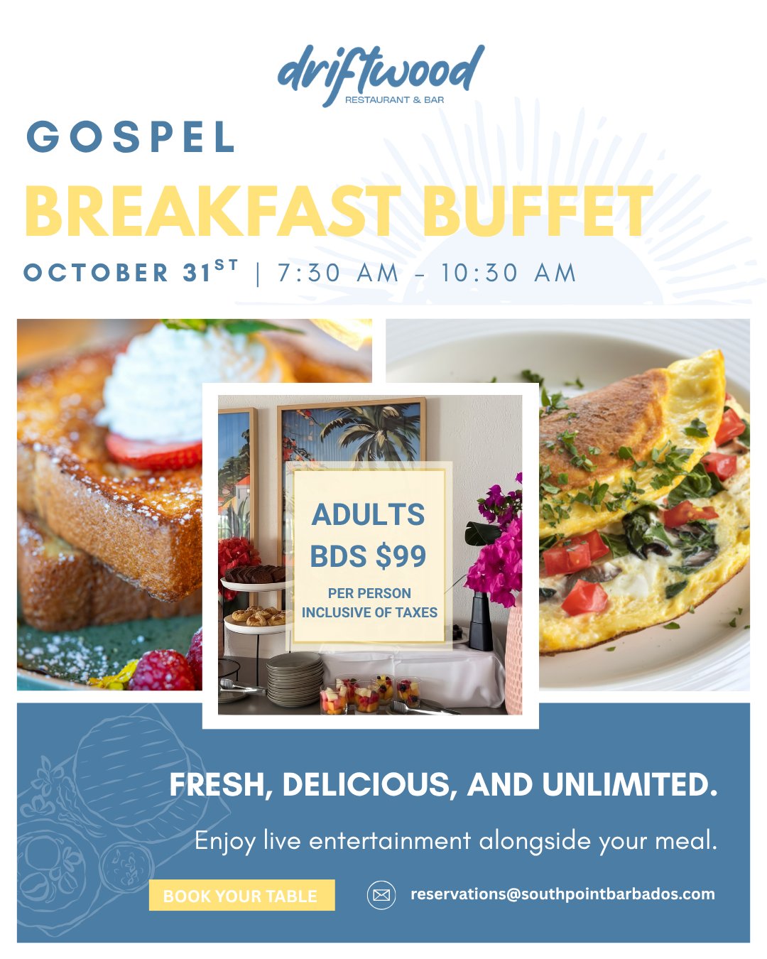 Gospel Breakfast Buffet at Driftwood – BDS $99 per Adult