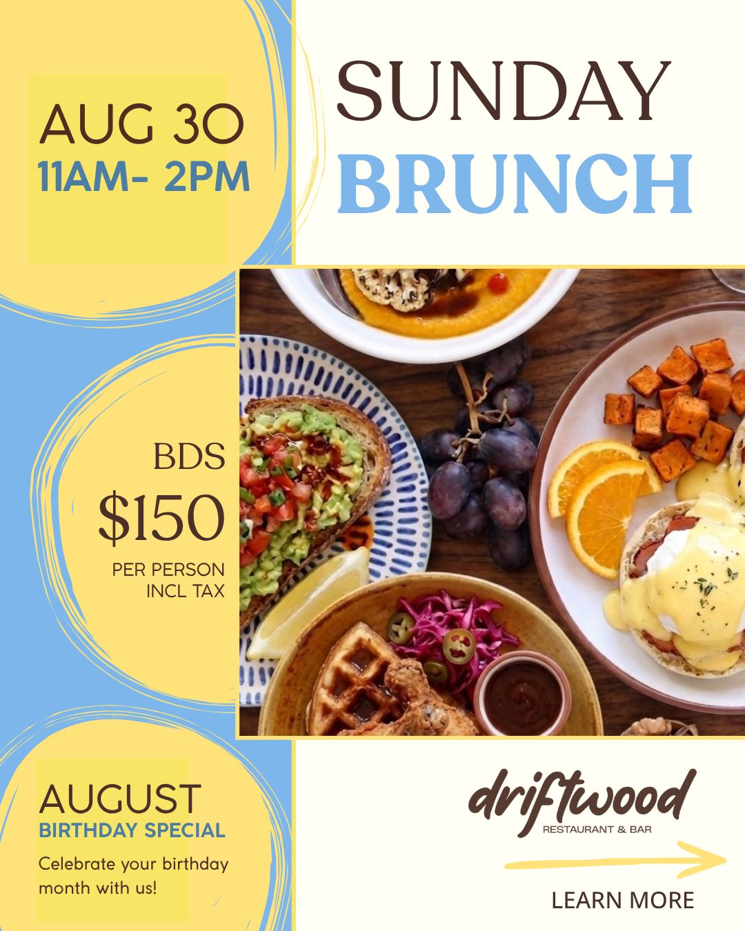 Driftwood Sunday Brunch – Aug 30 | BDS $150pp + August Birthday Special (Free Meal)