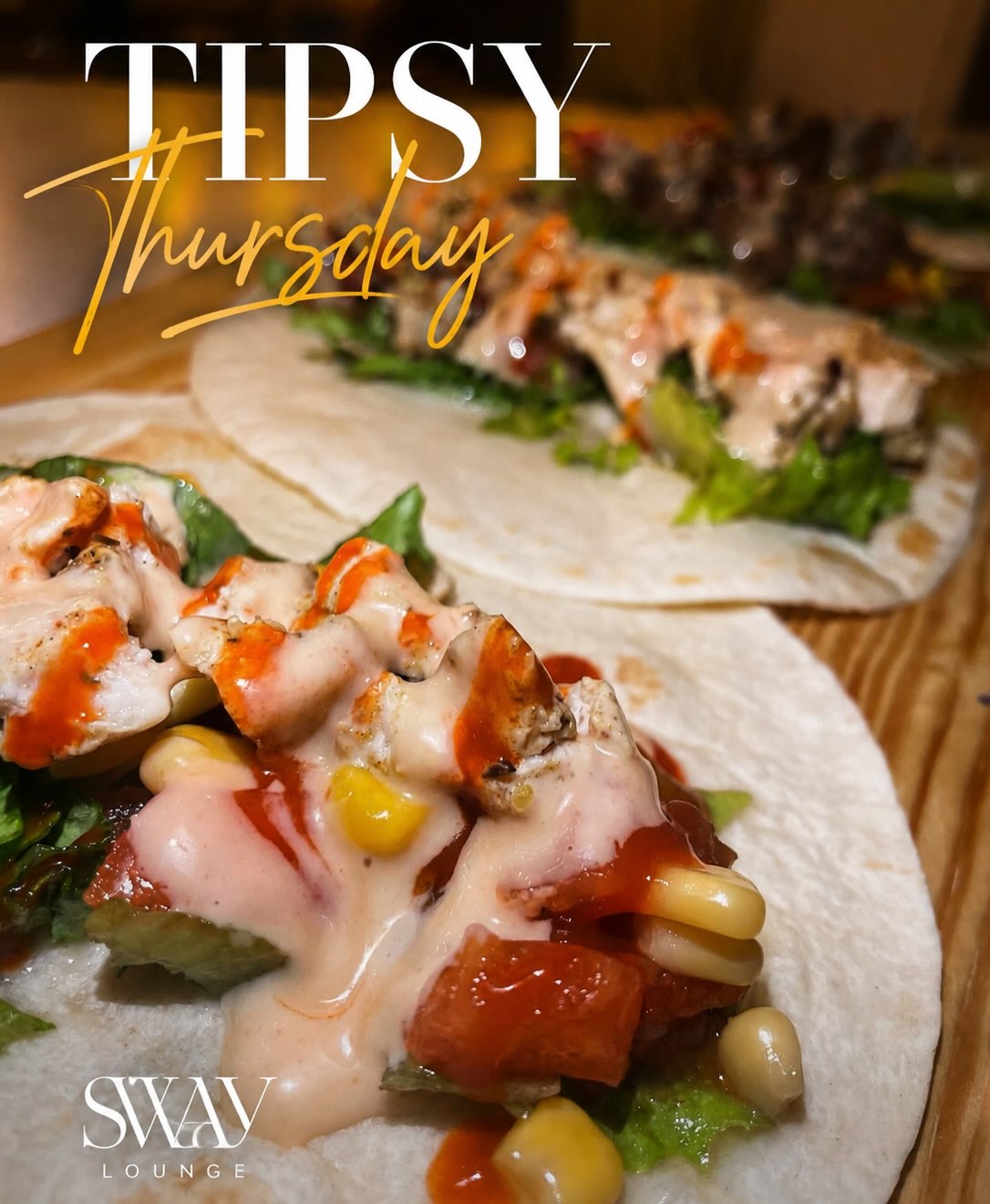 Tipsy Thursdays – 4 Tacos, Loaded Fries & 2 Cocktails for $48