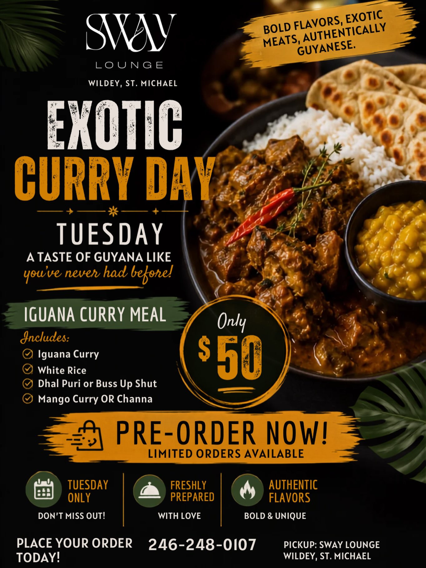 Exotic Curry Day – Iguana Curry Meal for $50 at Sway Lounge