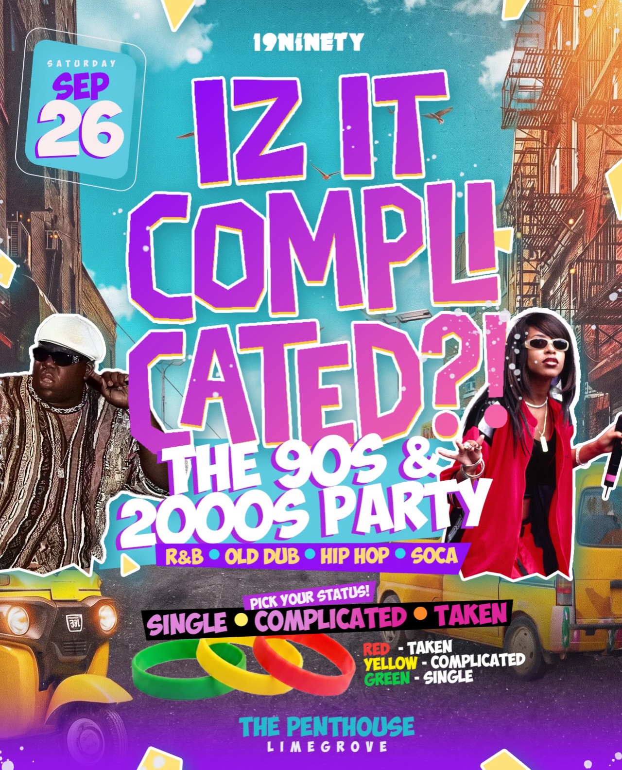Iz It Complicated?! – The 90s & 2000s Party at The Penthouse