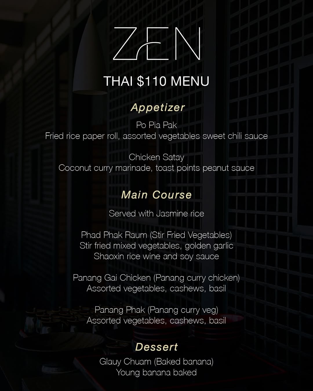 Zen 3-Course Dinner Special – Thai or Japanese for BDS $110 with Complimentary Sake