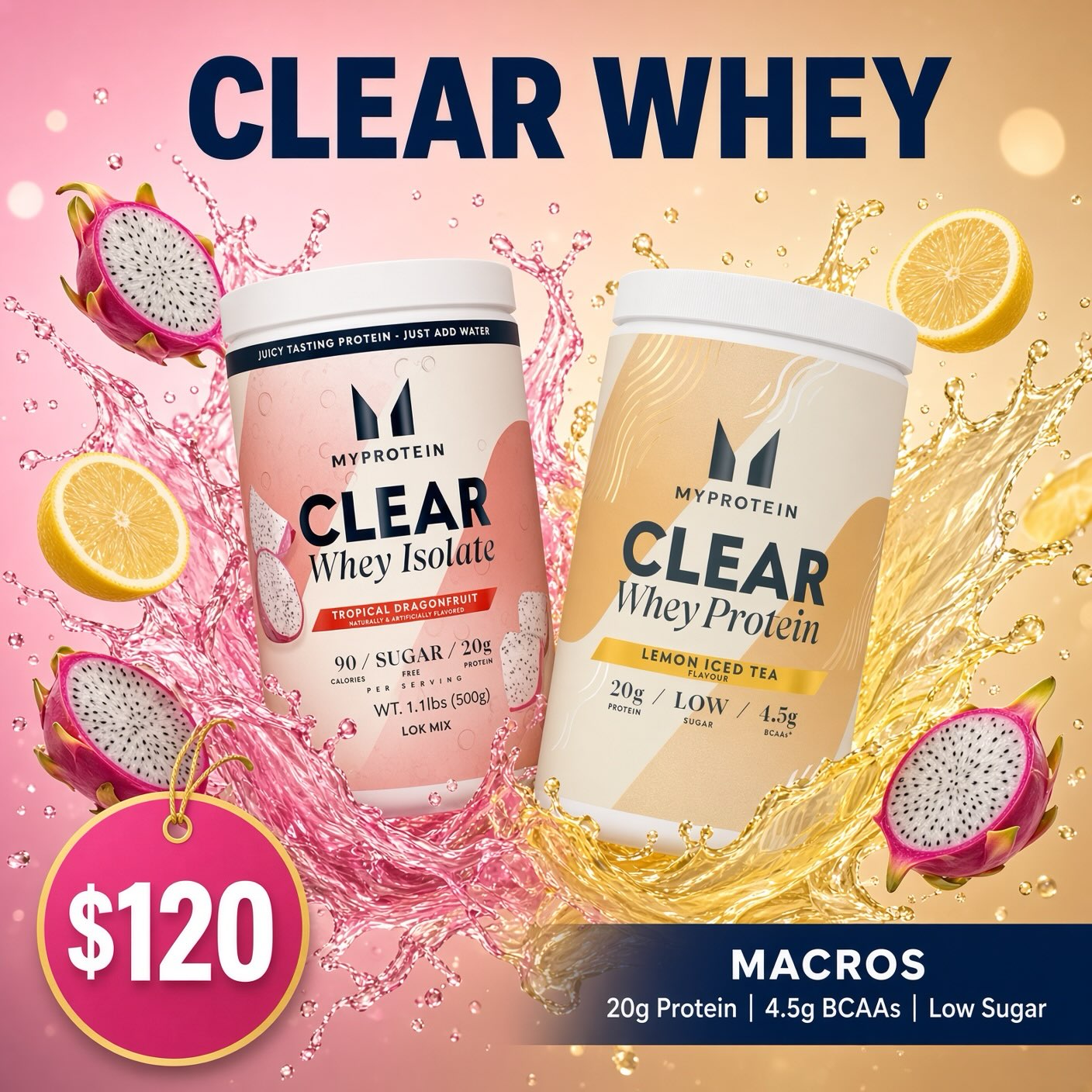Clear Whey Protein – Tropical Dragonfruit & Lemon Iced Tea – $120 Each