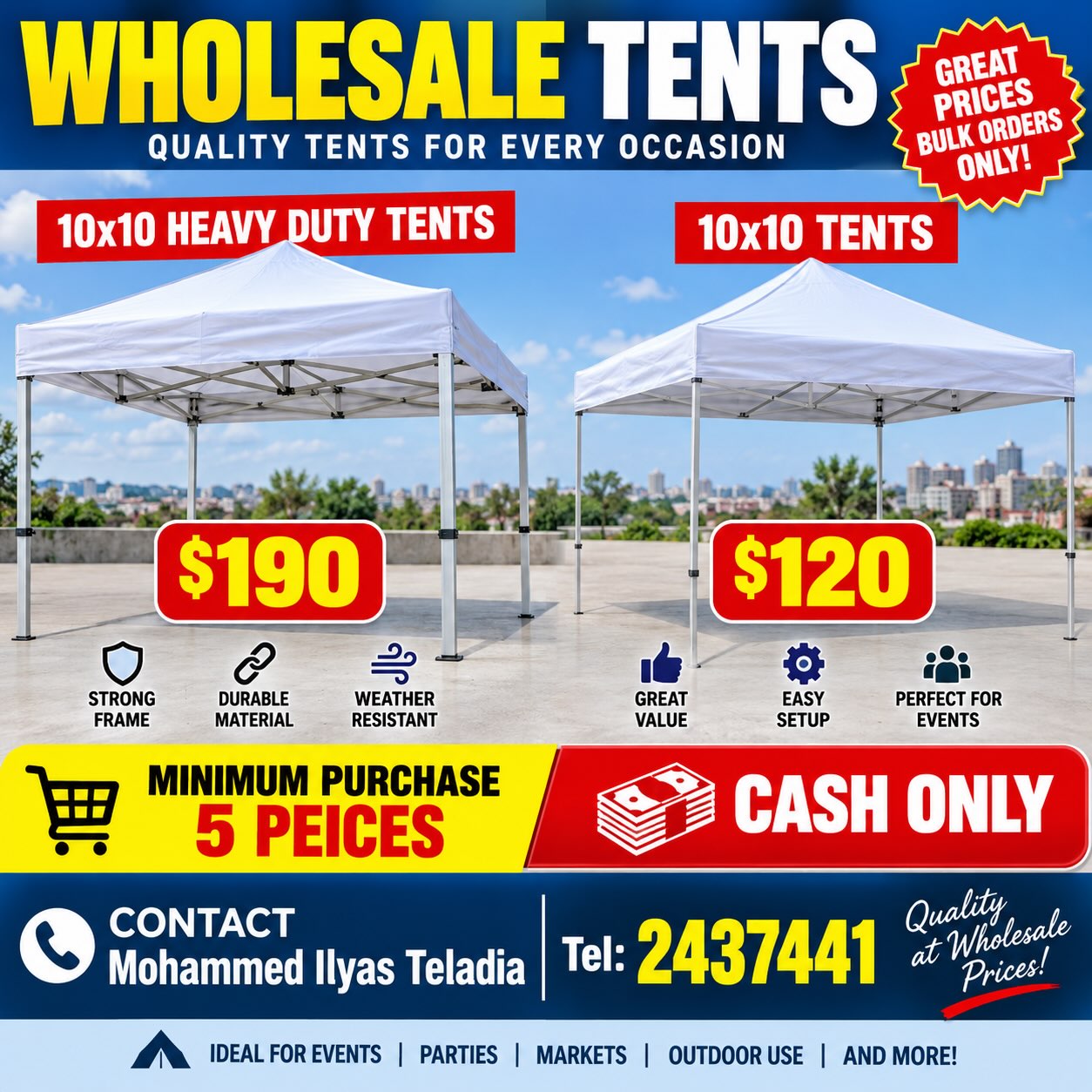 Wholesale Tents – 10x10 Heavy Duty $190 & 10x10 Standard $120 (Min. 5 Pieces)