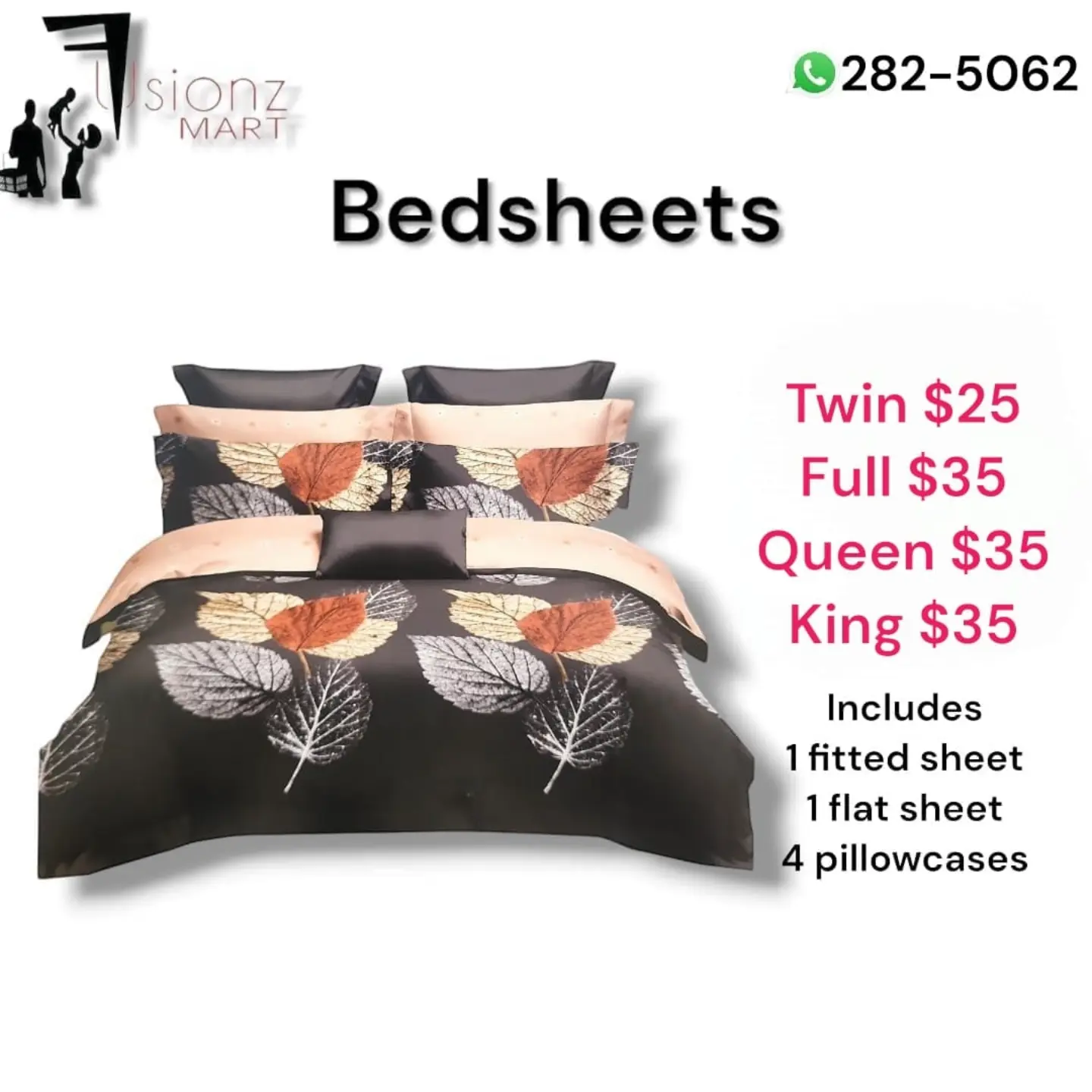 Bedsheet Sets from $25 – Twin $25, Full/Queen/King $35