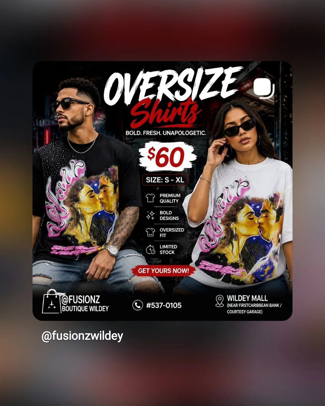 Oversize Tees & Shirts – $60 at Fusionz Boutique Wildey