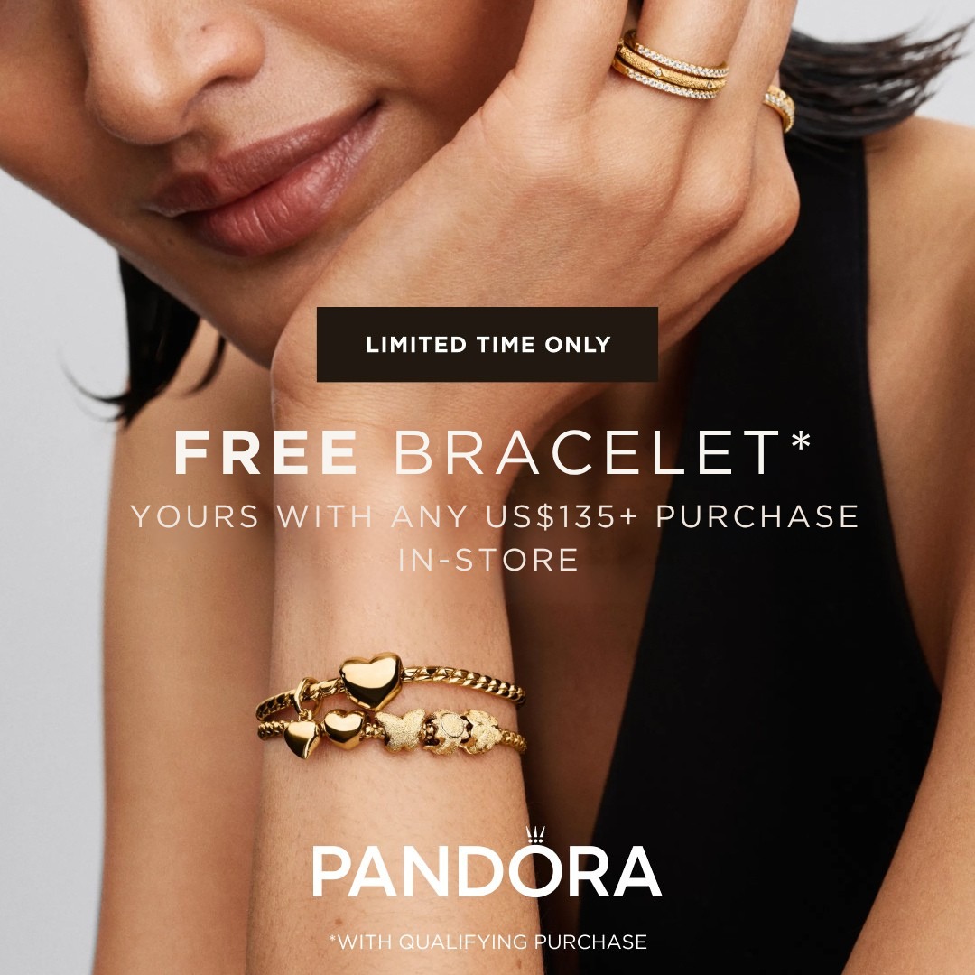 Free Pandora Bracelet with US$135+ Purchase – Limited Time Offer