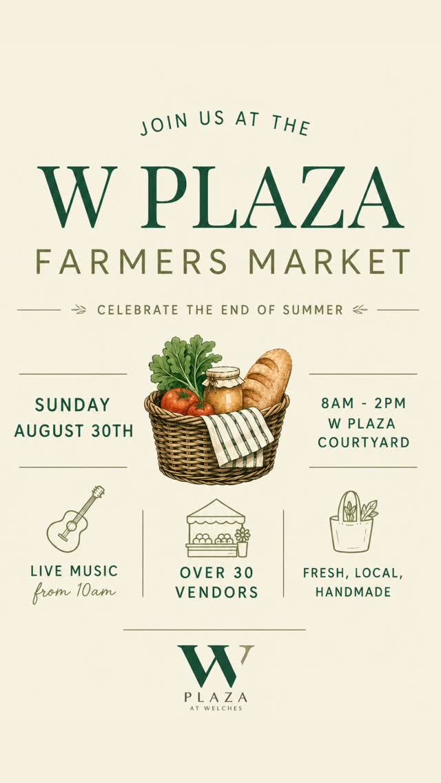 W Plaza Farmers Market – Sunday August 30th