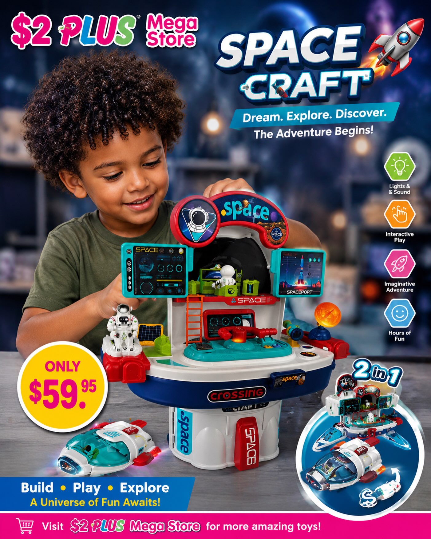 $2 Plus Mega Store – Space Craft 2-in-1 Toy Set Only $59.95