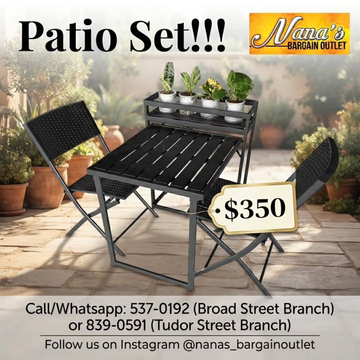 Patio Set for $350 at Nana's Bargain Outlet