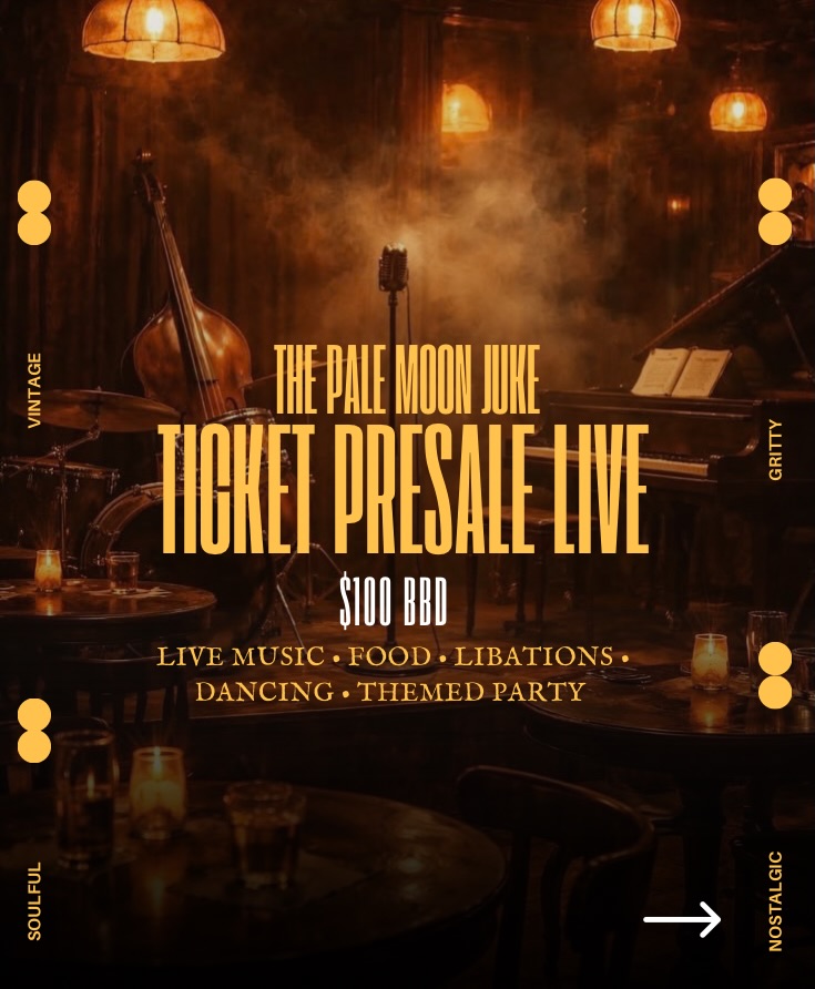 The Pale Moon Juke – Ticket Presale Live | $100 BBD