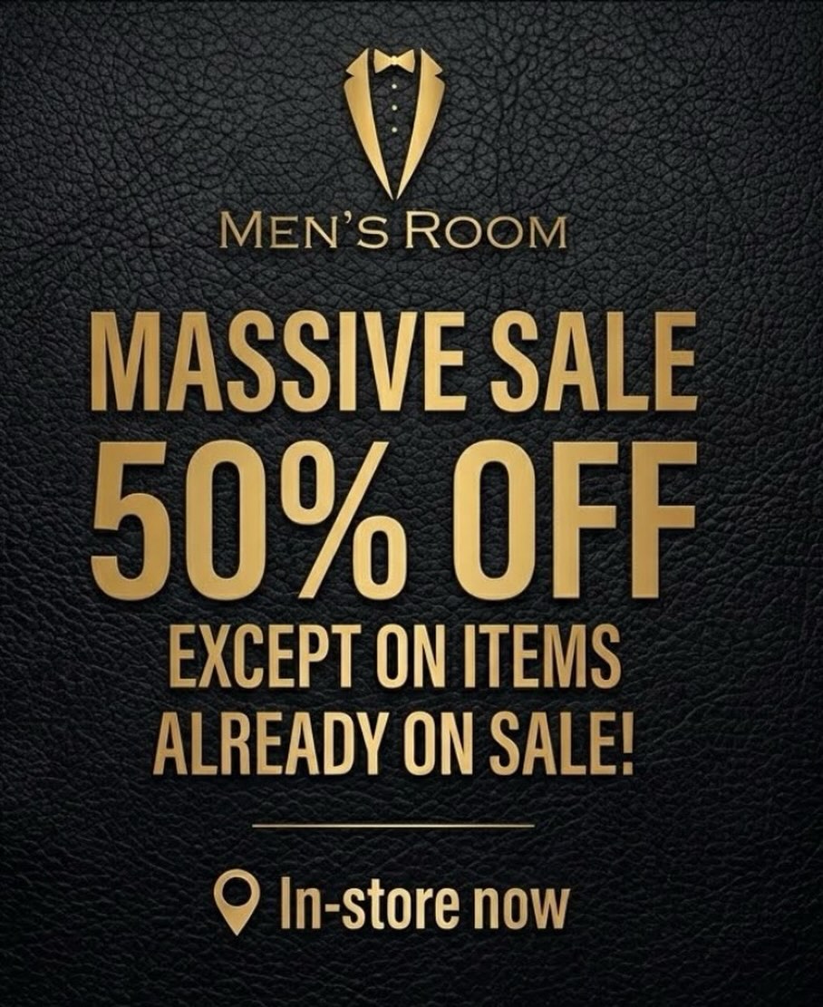 Men's Room Massive Sale – 50% Off In-Store