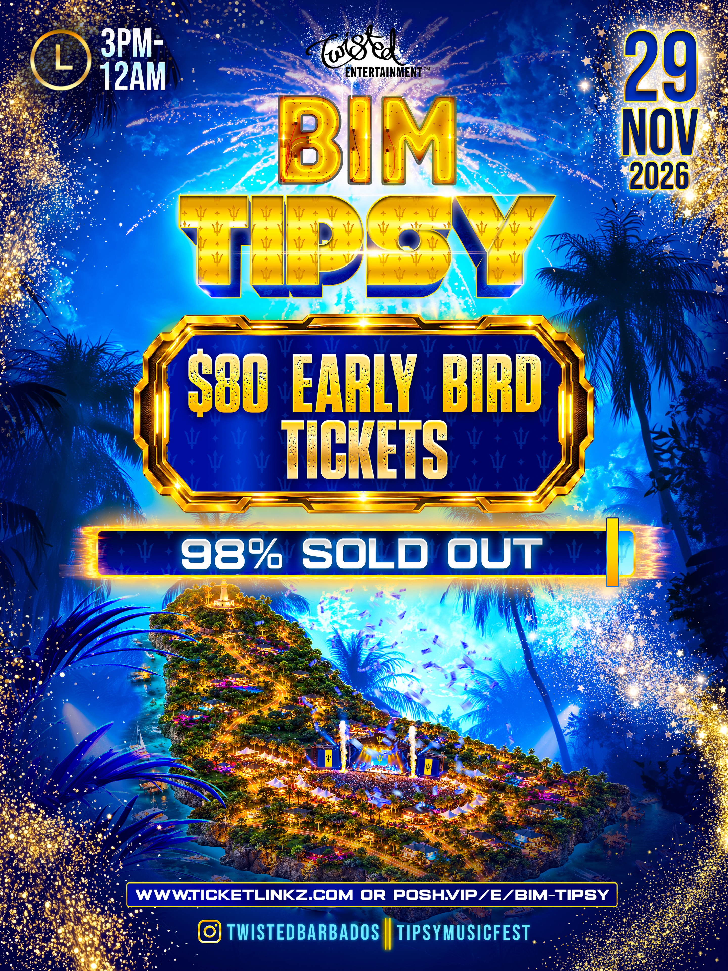 Bim Tipsy Music Fest – $80 Early Bird Tickets (98% Sold Out)