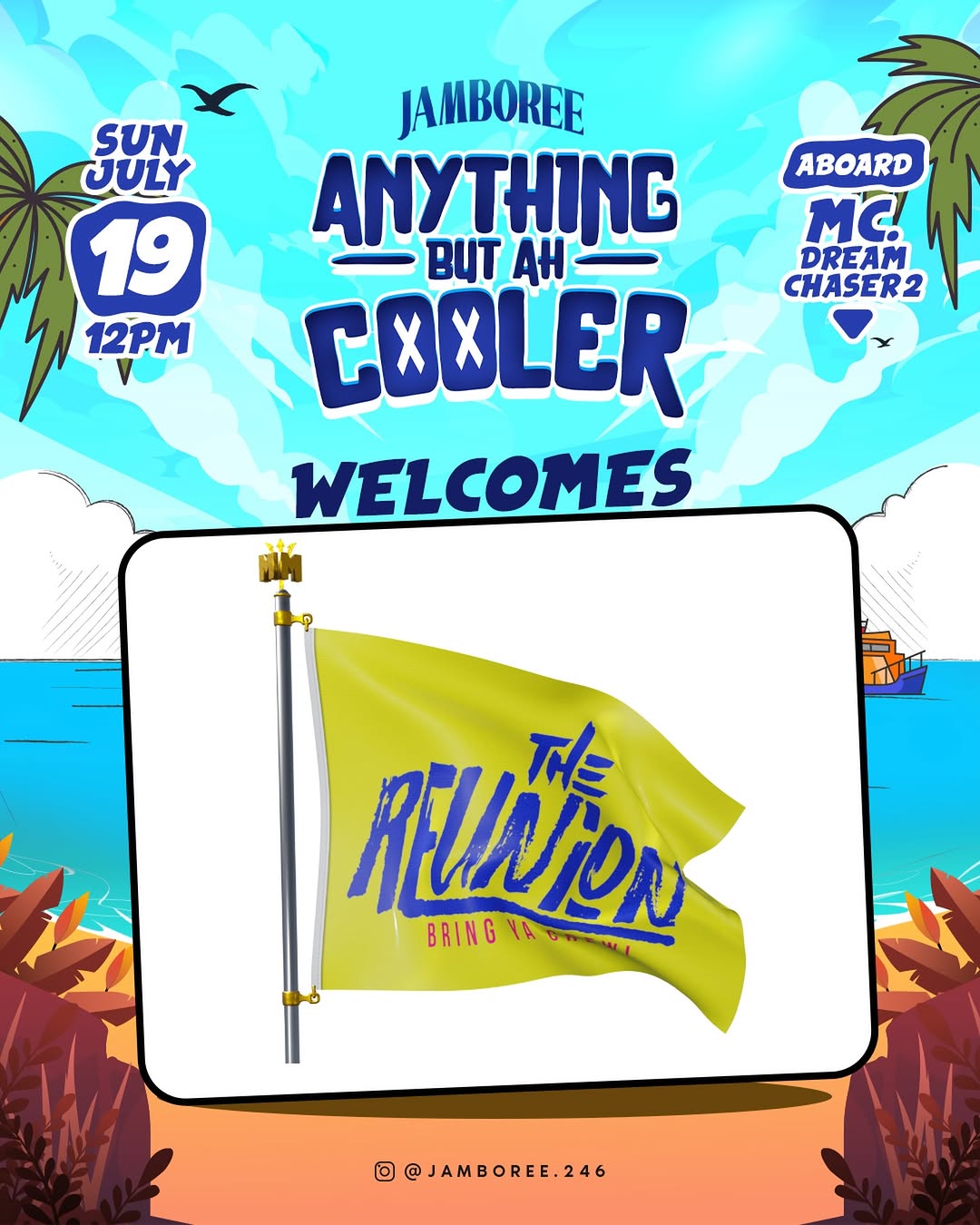 Jamboree: Anything But Ah Cooler – Boat Cruise July 19