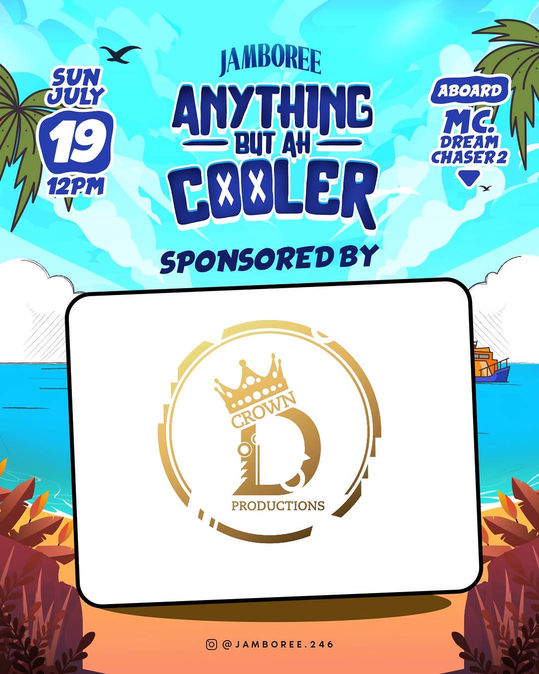 Jamboree: Anything but Ah Cooler – Boat Party on M.C Dream Chaser 2