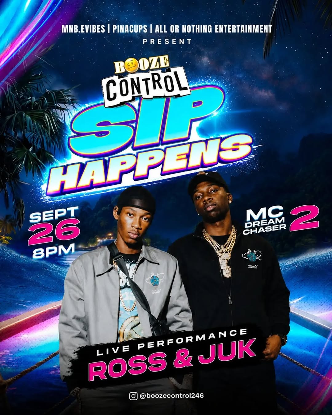 Sip Happens – Ross & Juk Live | MC Dream Chaser 2 | Sept 26