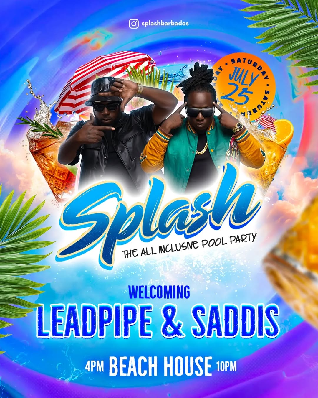 Splash – The All Inclusive Pool Party feat. Leadpipe & Saddis | July 25