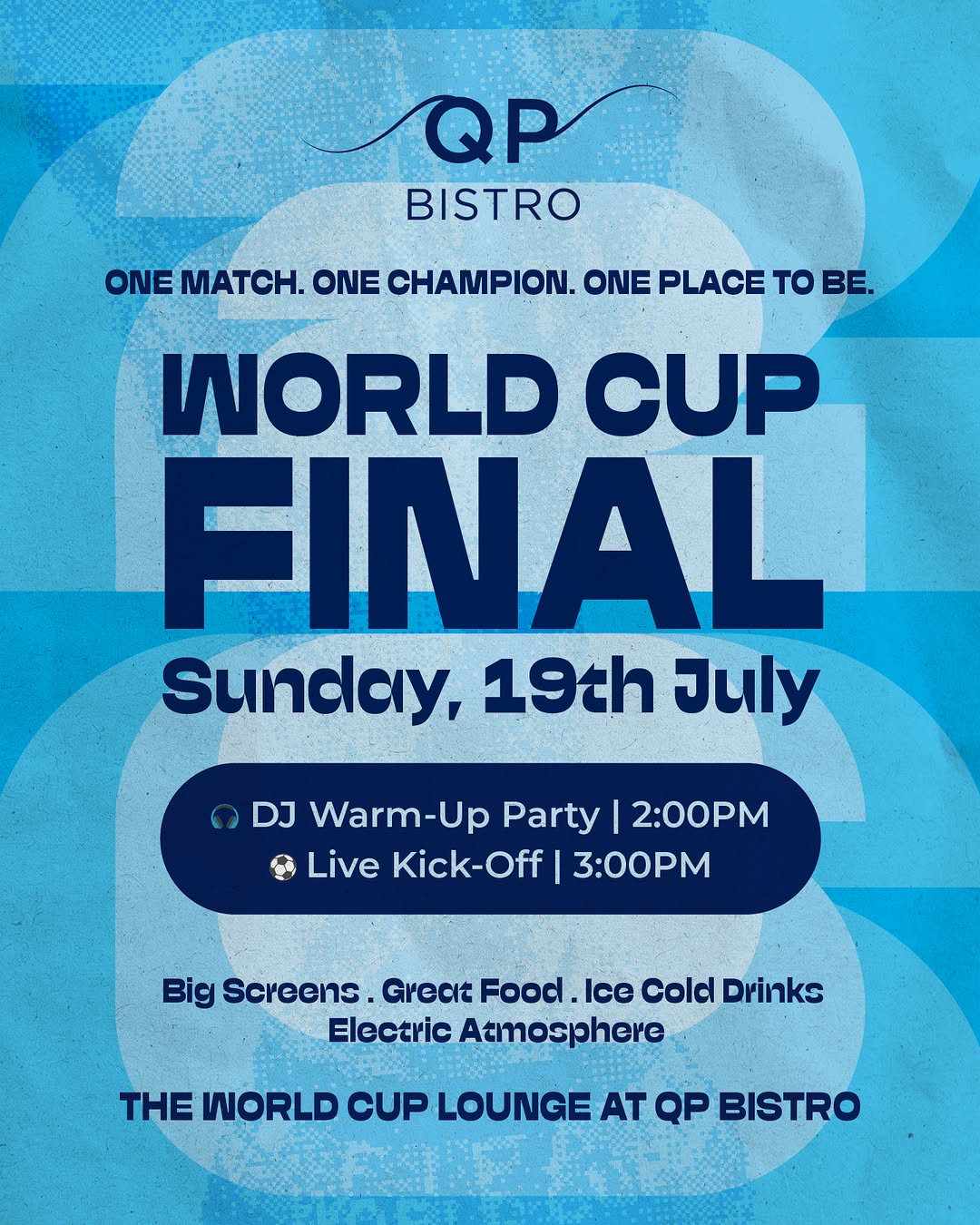 World Cup Final Watch Party at QP Bistro Lounge