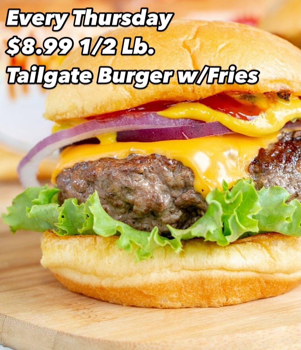Blackboard Specials: $8.99 Tailgate Burger & $15.99 Buffalo Stinger Quesadilla – Every Thursday