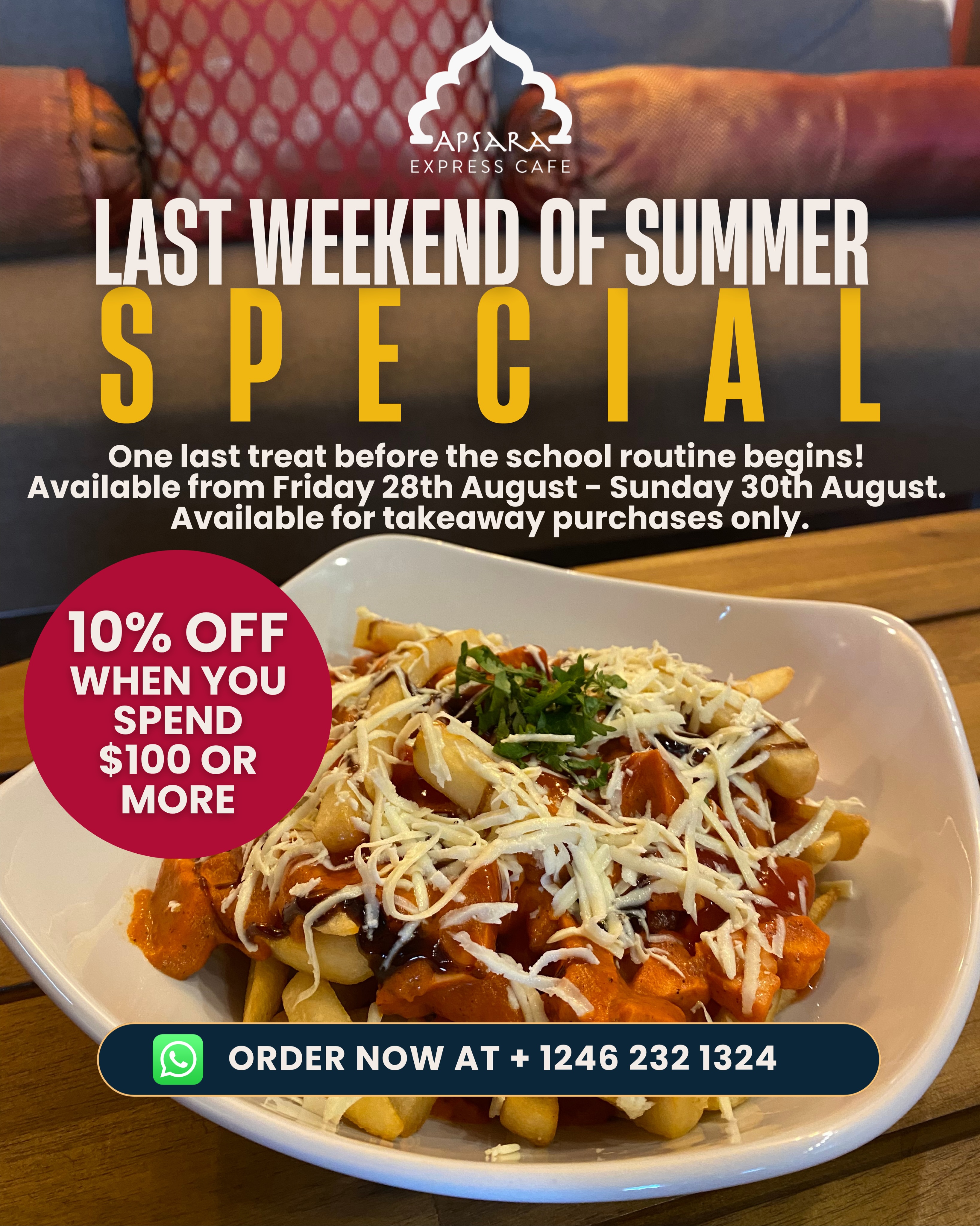 Last Weekend of Summer Special – 10% Off Takeaway Orders $100+ at Apsara Express Cafe